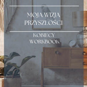 Workbook 1 "Moja wizja przyszłości"